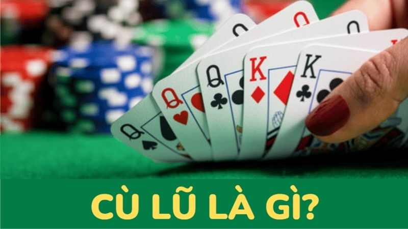 Cù Lũ có nghĩa là gì? Những game bài dùng Cù Lũ 2 Cù Lũ có nghĩa là gì và sức mạnh trong game bài